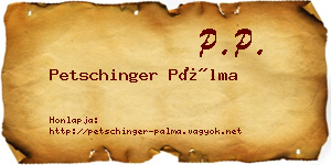 Petschinger Pálma névjegykártya